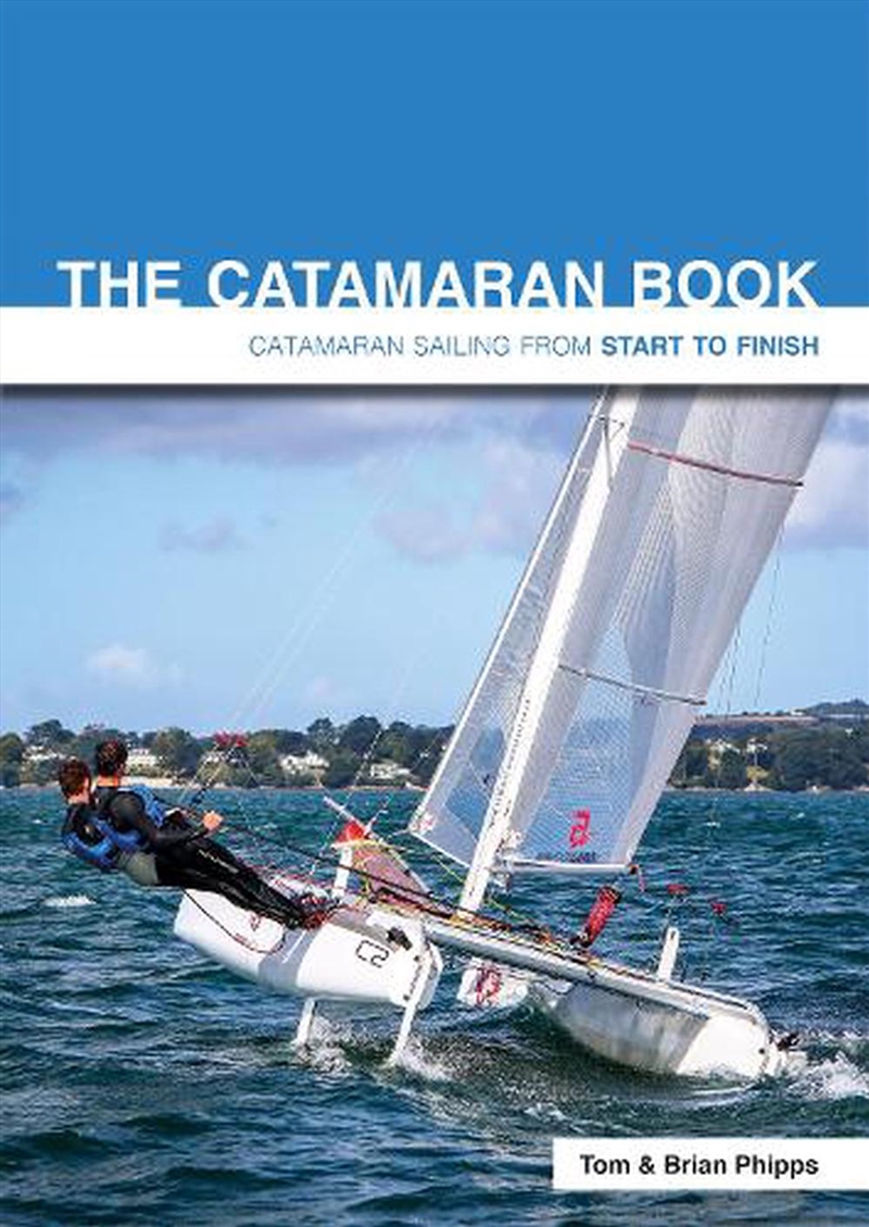 Catamaran Book - Catamaran Sailing from Start to Finish/Product Detail/Sport & Recreation