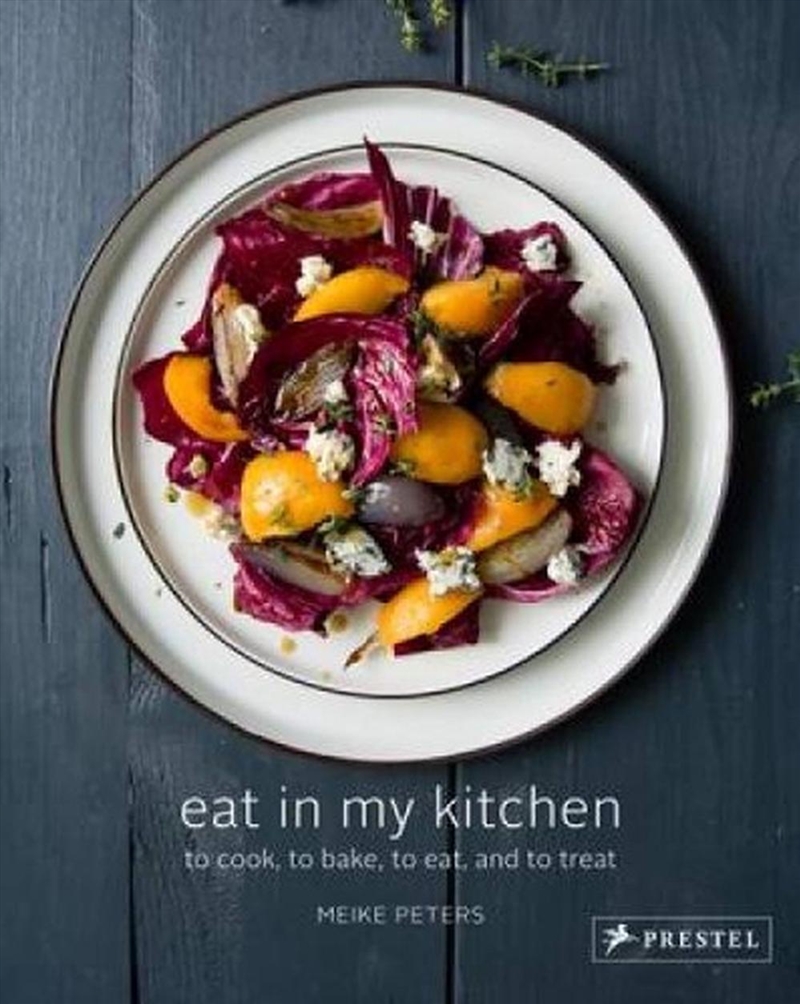 Eat in My Kitchen - To Cook, To Bake, To Eat, and To Treat/Product Detail/Recipes, Food & Drink