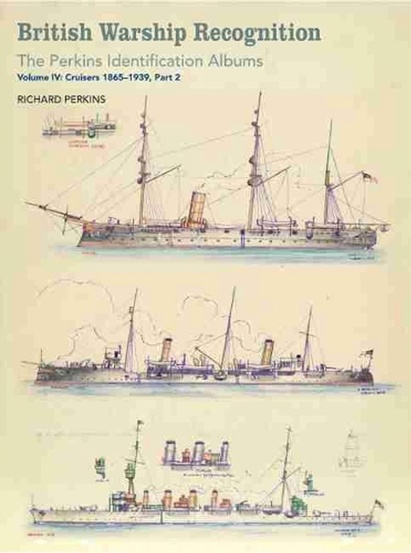 British Warship Recognition - The Perkins Identification Albums, Vol. IV, Part 2/Product Detail/History