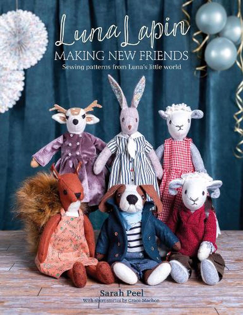 Luna Lapin - Making New Friends - Sewing Patterns from Luna's Little World/Product Detail/Crafts & Handiwork