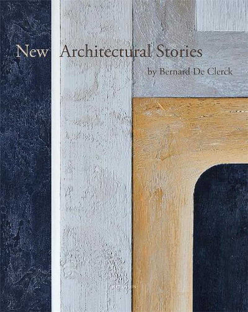 New Architectural Stories by Bernard De Clerck/Product Detail/Reading