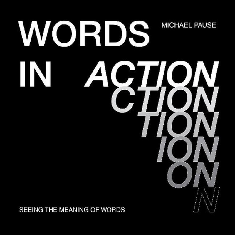 Words in Action - Seeing the Meaning of Words/Product Detail/Reading