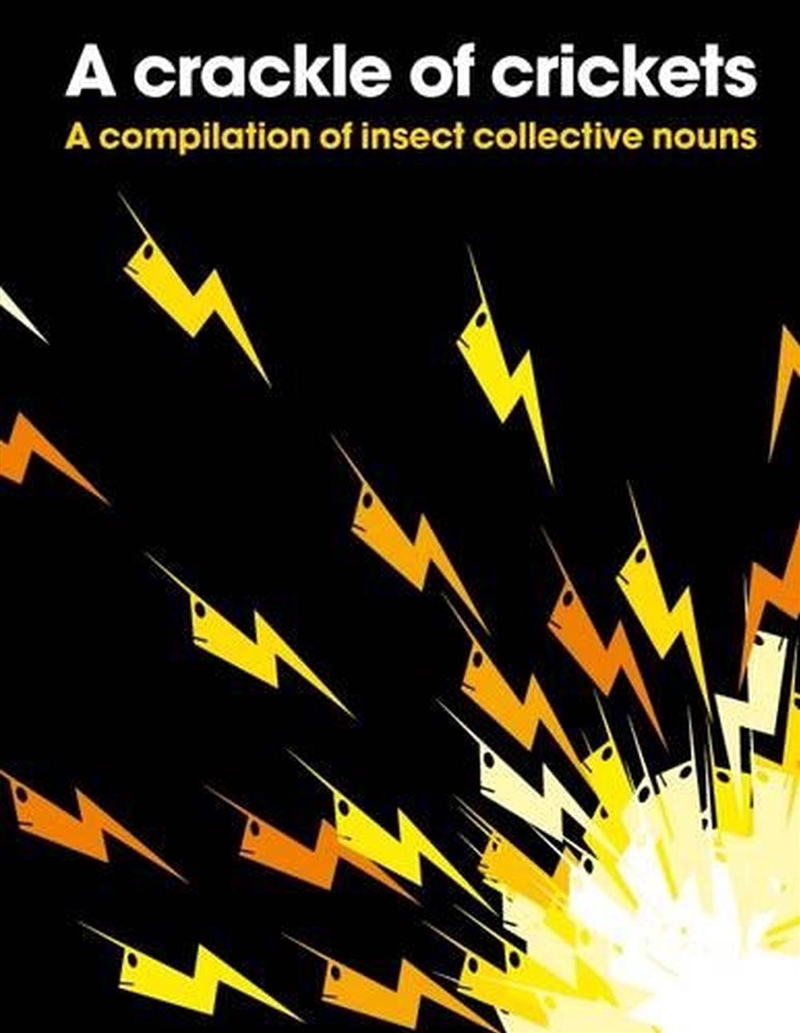 Crackle of Crickets - A Compilation of Insect Collective Nouns/Product Detail/Children