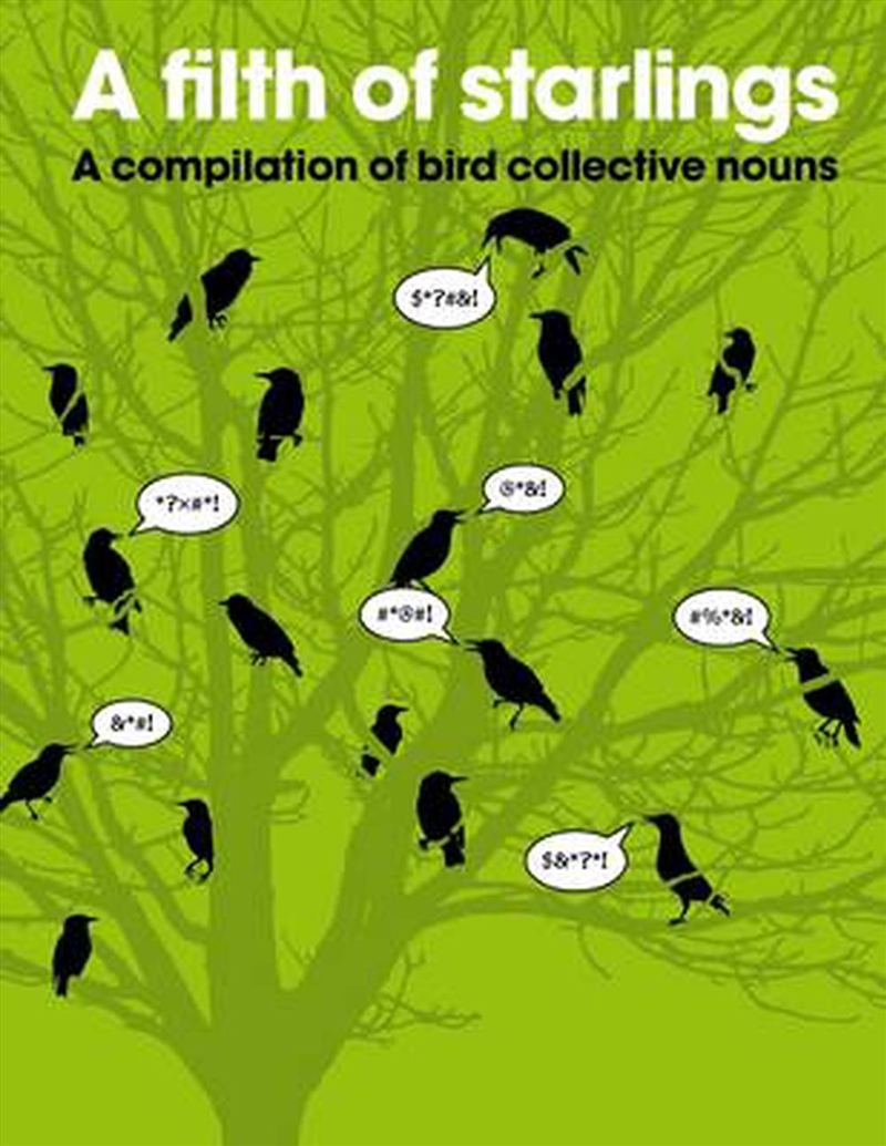 Filth of Starlings - A Compilation of Bird Collective Nouns/Product Detail/Children
