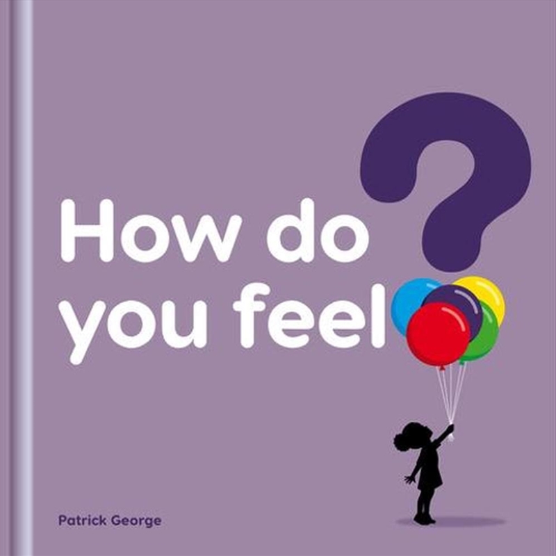 How Do You Feel?/Product Detail/Early Childhood Fiction Books