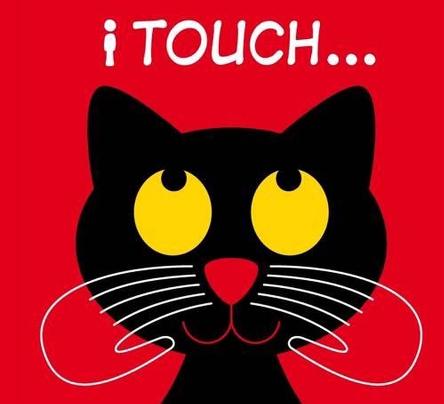 I Touch.../Product Detail/Early Childhood Fiction Books