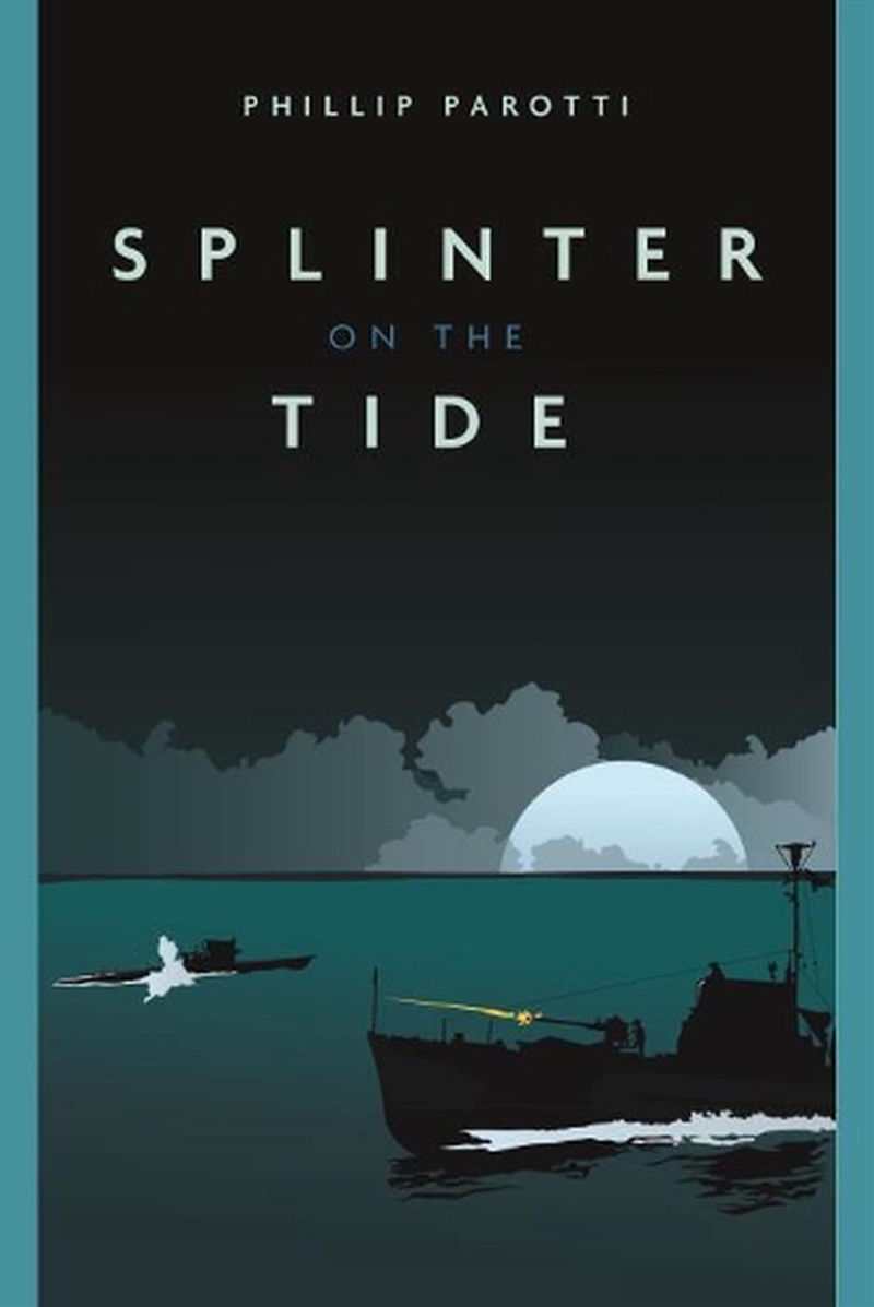 Splinter on the Tide/Product Detail/General Fiction Books