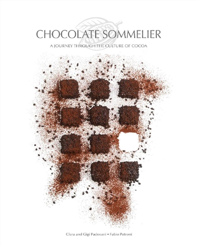Chocolate Sommelier - A Journey Through the Culture of Chocolate/Product Detail/Recipes, Food & Drink