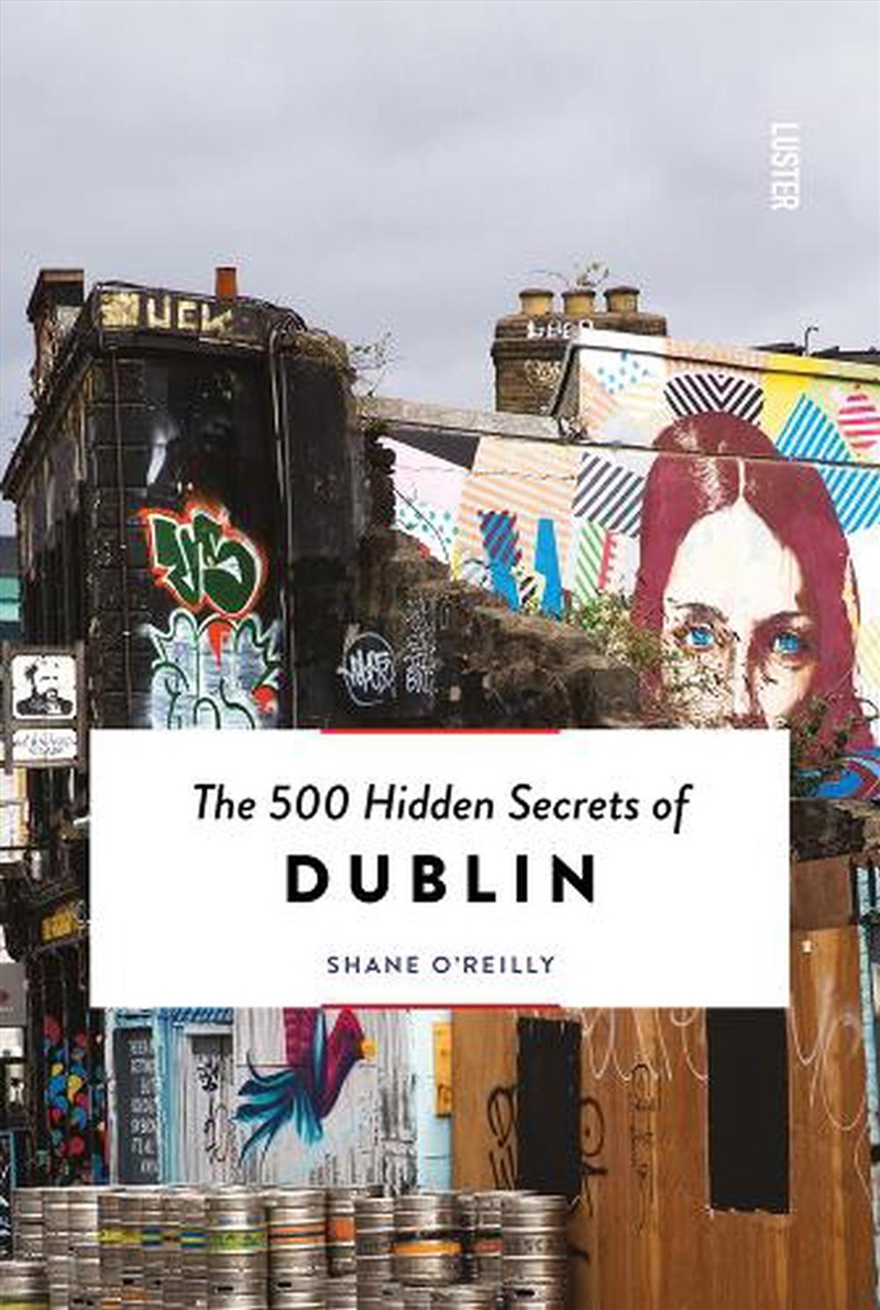 500 Hidden Secrets of Dublin/Product Detail/Travel & Holidays