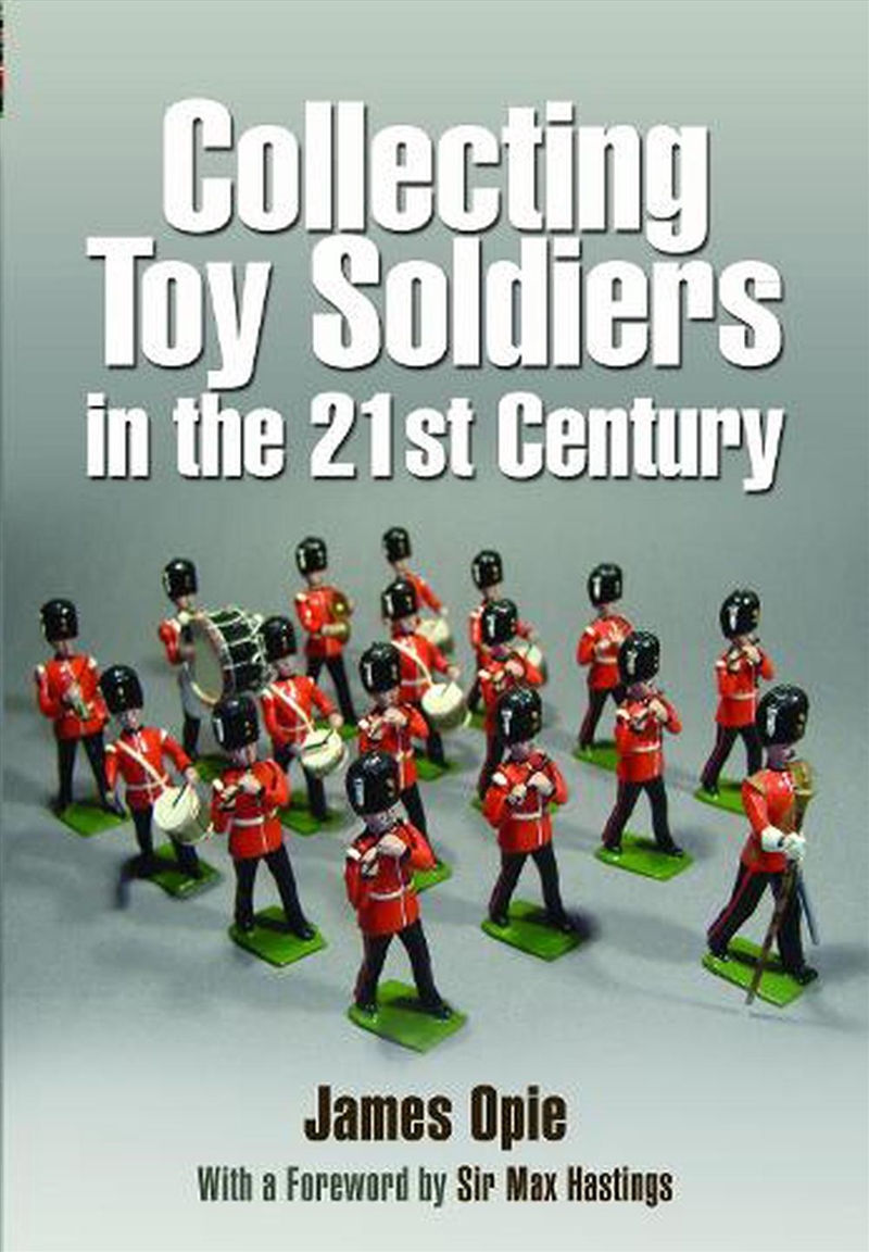 Collecting Toy Soldiers in the 21st Century/Product Detail/Adult Books