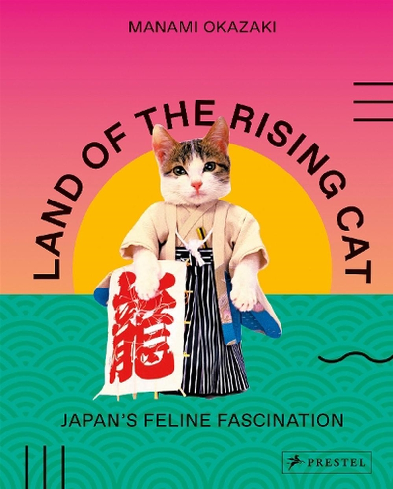 Land of the Rising Cat - Japan's Feline Fascination/Product Detail/Society & Culture