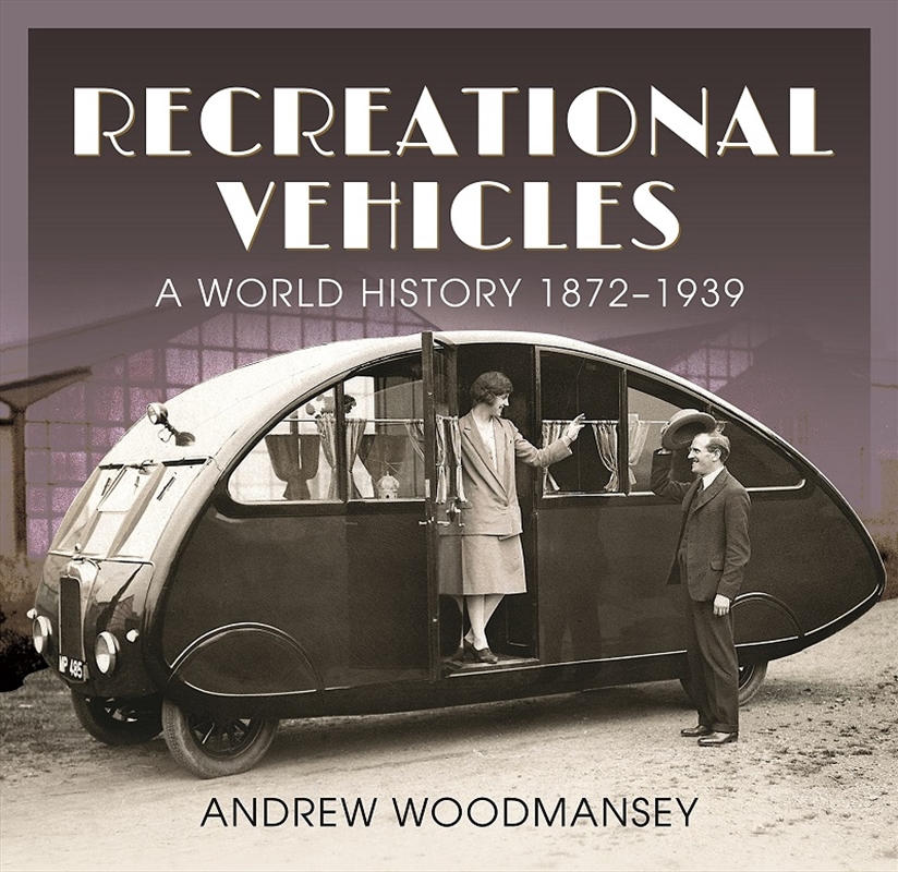 Recreational Vehicles - A World History, 1872-1939/Product Detail/Transportation