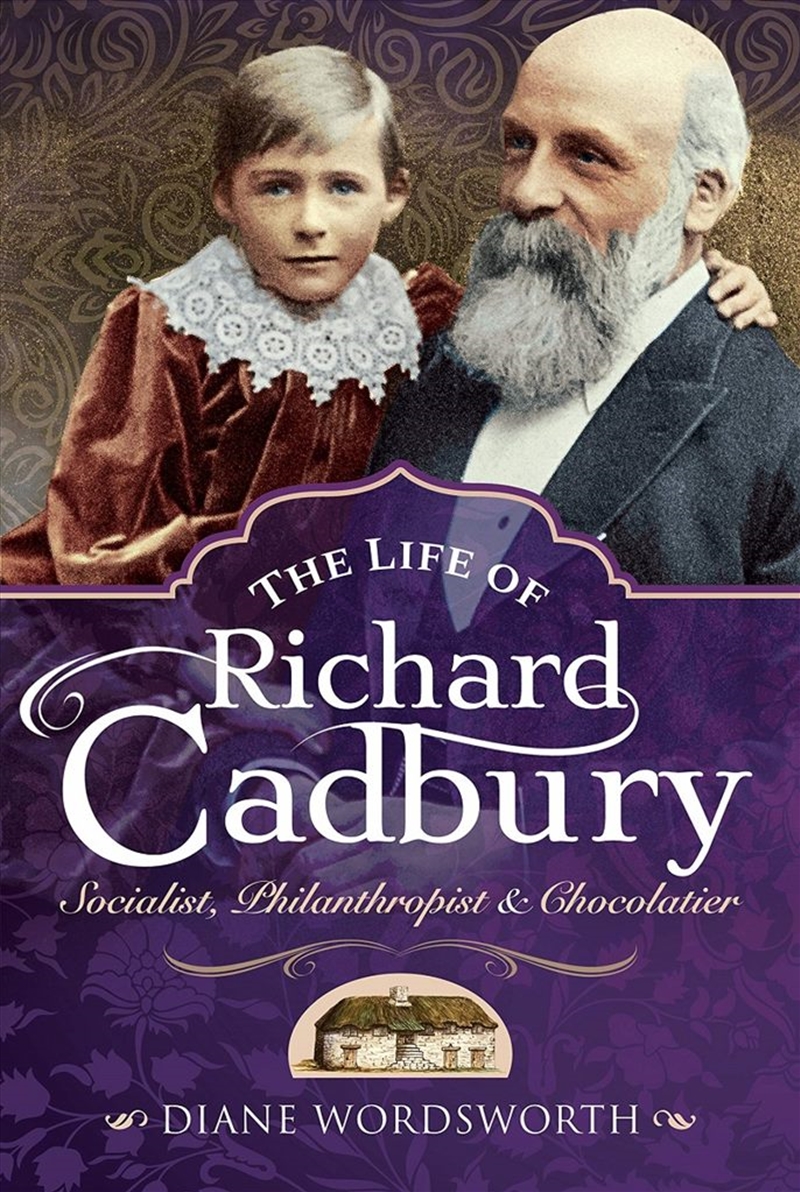 Life of Richard Cadbury - Socialist, Philanthropist and Chocolatier/Product Detail/Reading