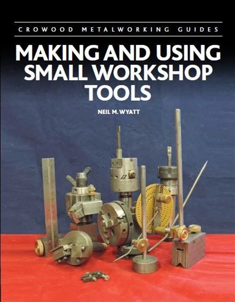 Making and Using Small Workshop Tools/Product Detail/Reading