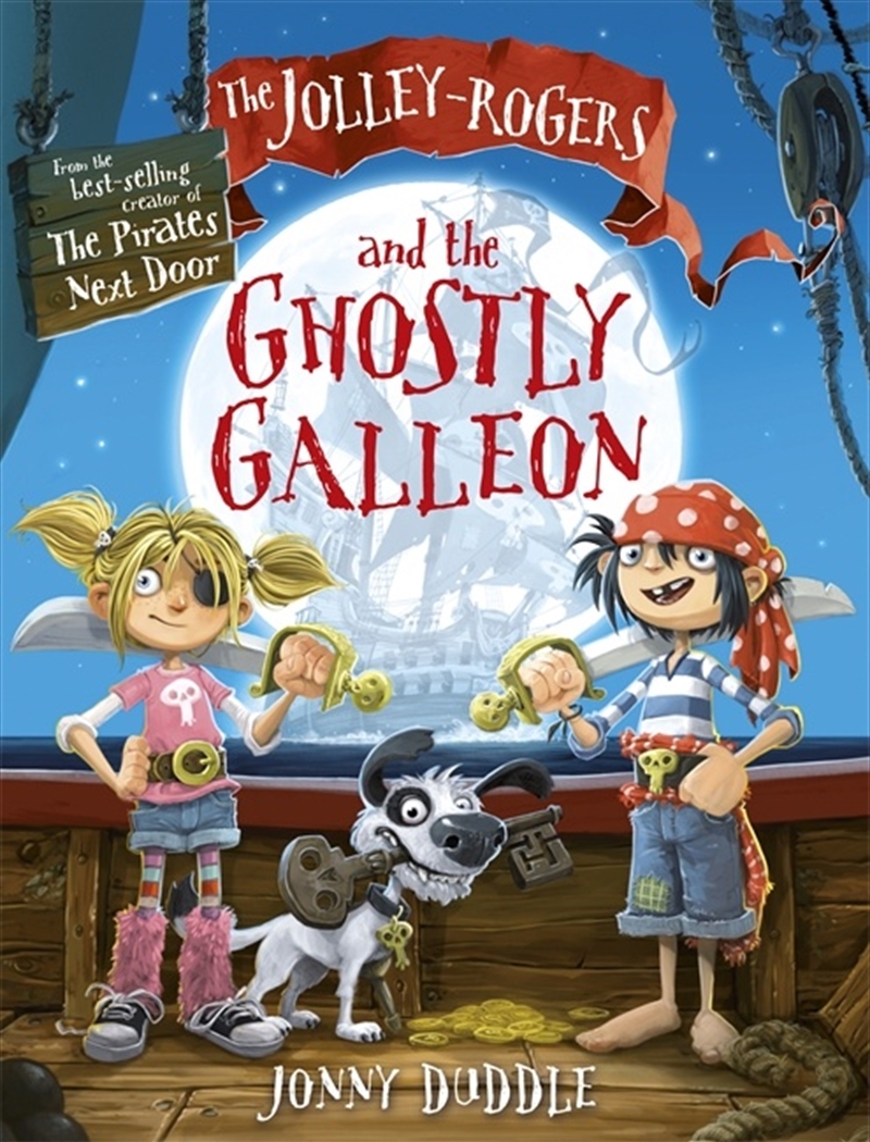 The Jolley-Rogers and the Ghostly Galleon/Product Detail/Childrens Fiction Books