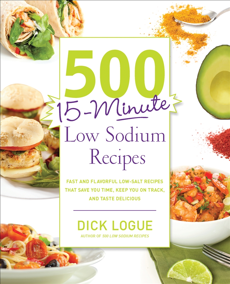 500 15-Minute Low Sodium Recipes/Product Detail/Recipes, Food & Drink