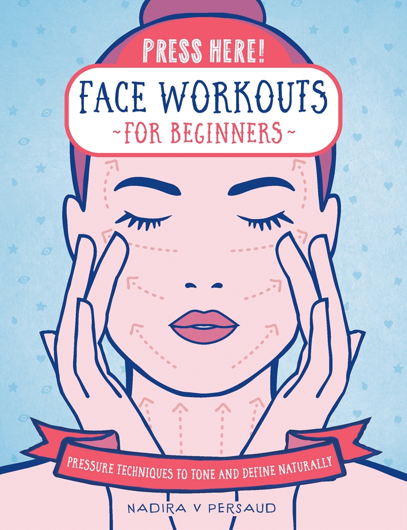 Face Workouts for Beginners (Press Here!)/Product Detail/Fitness, Diet & Weightloss