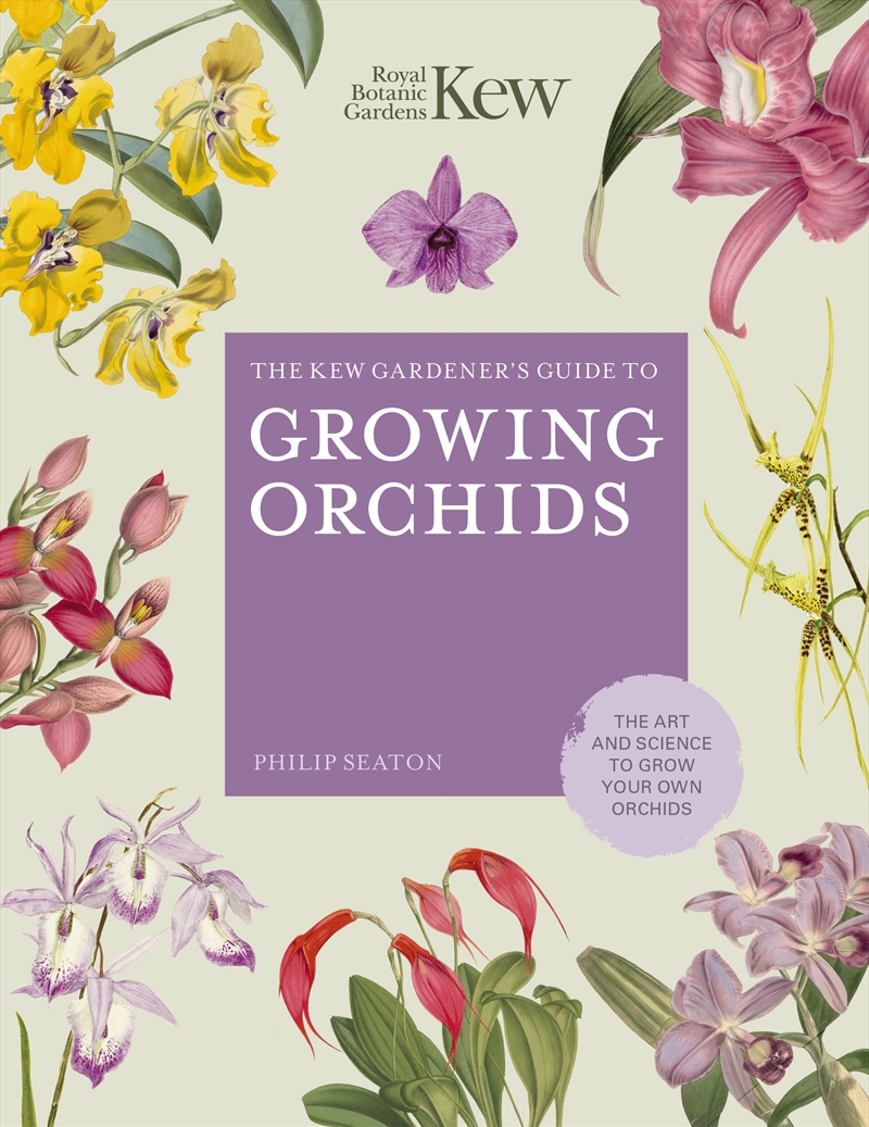 The Kew Gardener's Guide To Growing Orchids/Product Detail/Gardening
