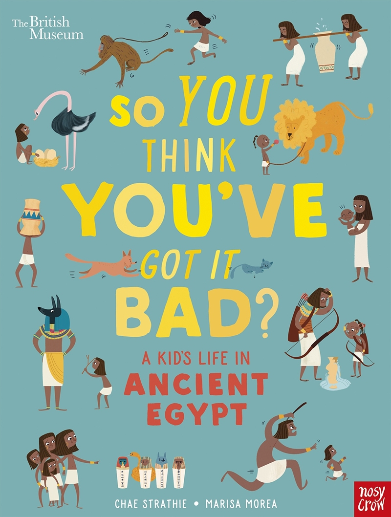 A Kid's Life in Ancient Egypt (So You Think You've Got It Bad?)/Product Detail/Childrens