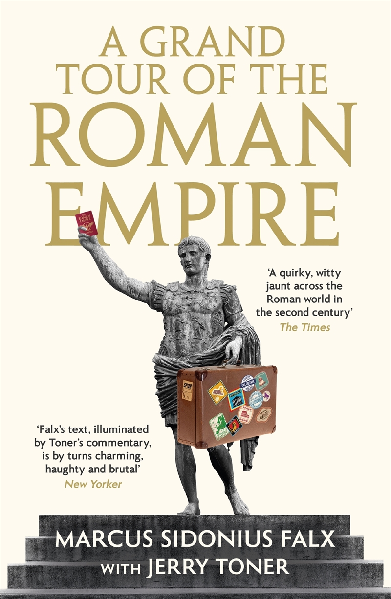A Grand Tour of the Roman Empire by Marcus Sidonius Falx/Product Detail/History