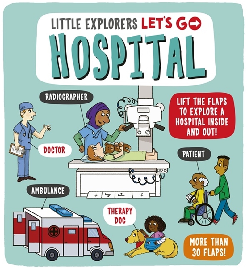 Hospital (Little Explorers: Let's Go!)/Product Detail/Early Childhood Fiction Books