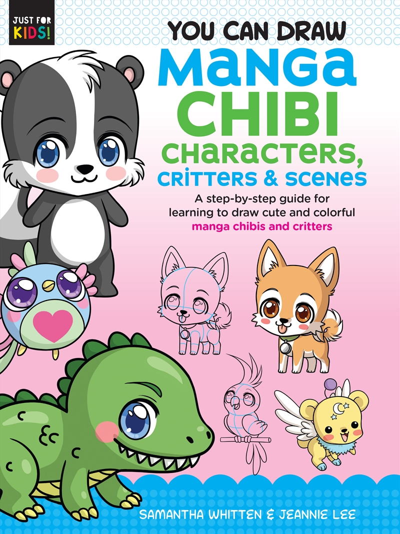 Manga Chibi Characters, Critters & Scene (You Can Draw Just for Kids!)/Product Detail/Childrens