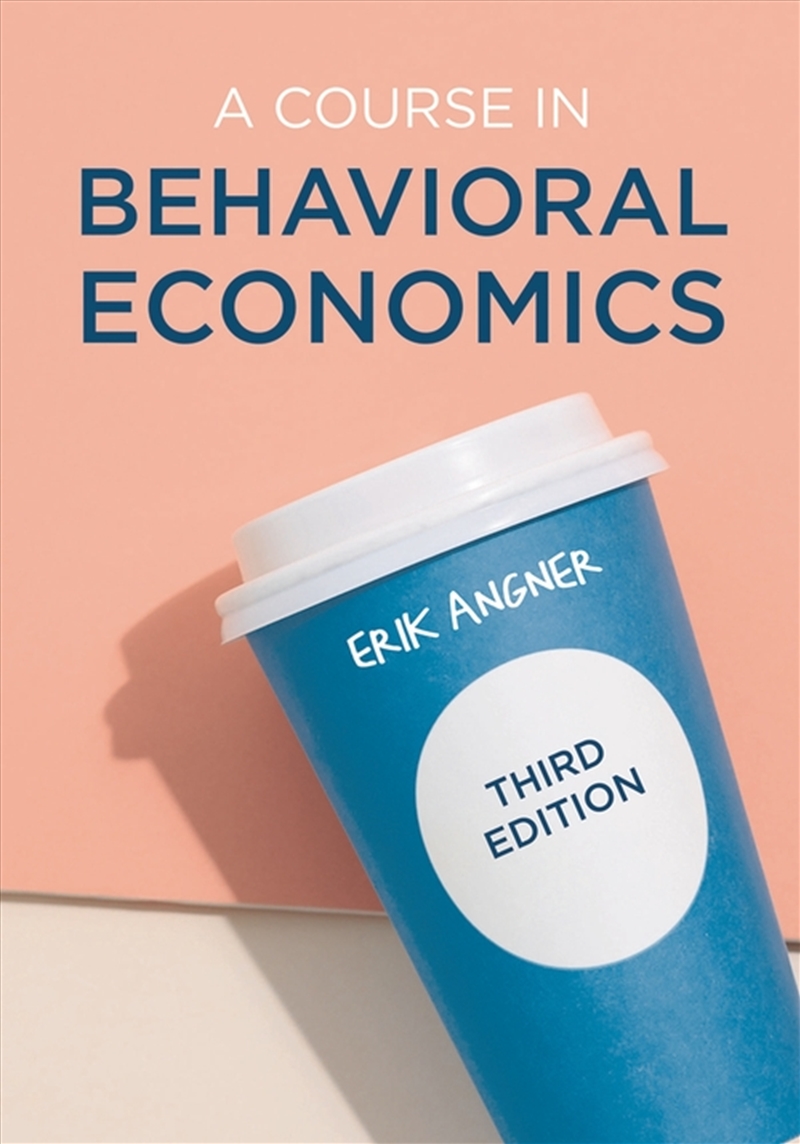 A Course In Behavioral Economics 3E/Product Detail/Accounting & Finance
