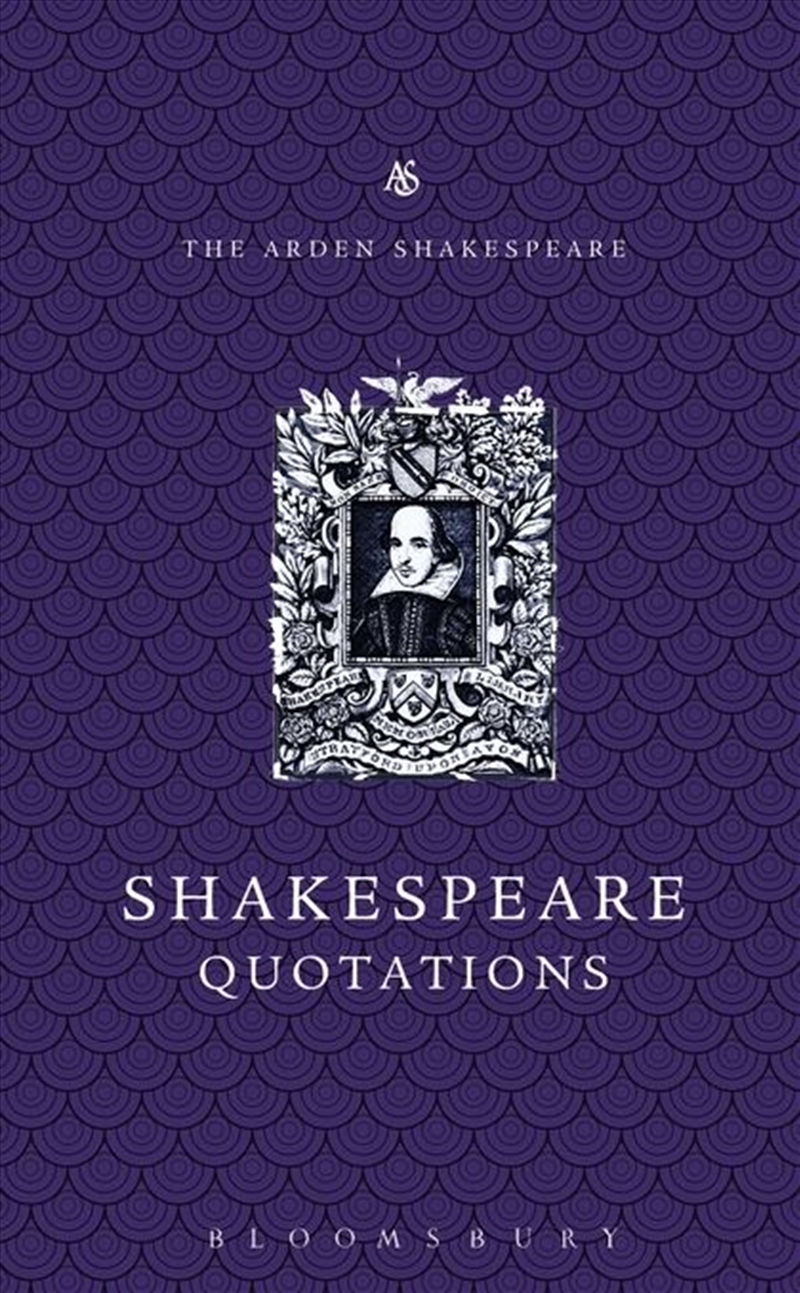 The Arden Dictionary Of Shakespeare's Quotations: The Arden Shakespeare:Gift Edition/Product Detail/Literature & Poetry