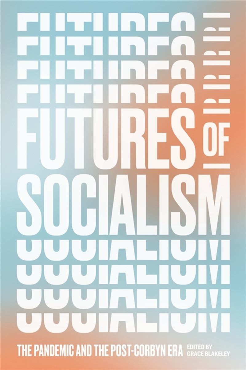 Futures Of Socialism/Product Detail/Society & Culture