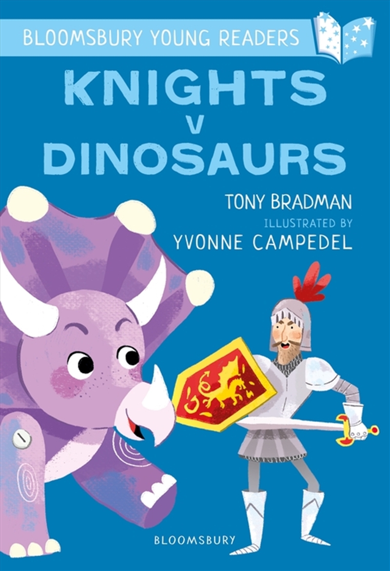 Knights V Dinosaurs: A Bloomsbury Young Reader: Purple Book Band/Product Detail/Childrens Fiction Books