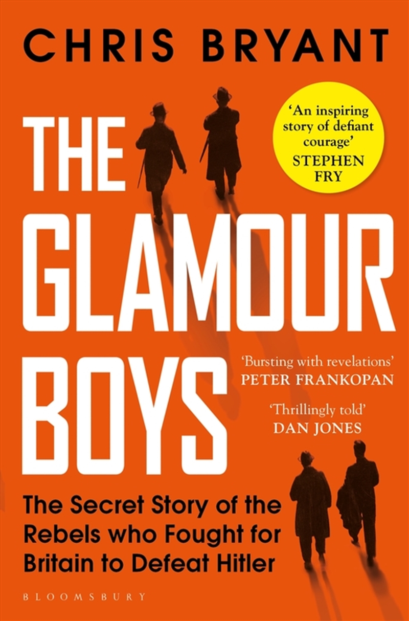 The Glamour Boys: The Secret Story Of The Rebels Who Fought For Britainto Defeat Hitler/Product Detail/Literature & Poetry
