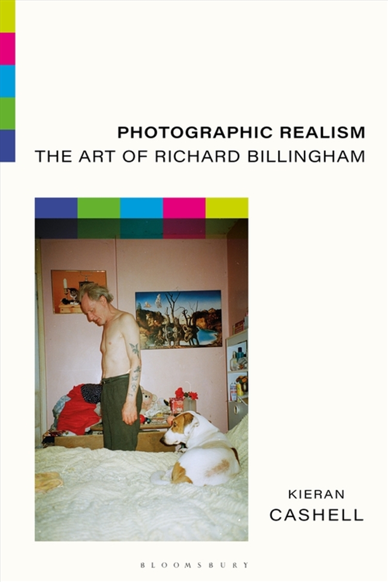 Photographic Realism: The Art Of Richard Billingham/Product Detail/Photography