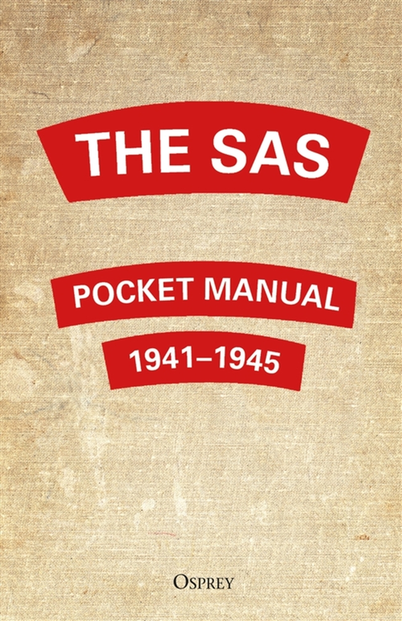 The Sas Pocket Manual: 1941-1945/Product Detail/History