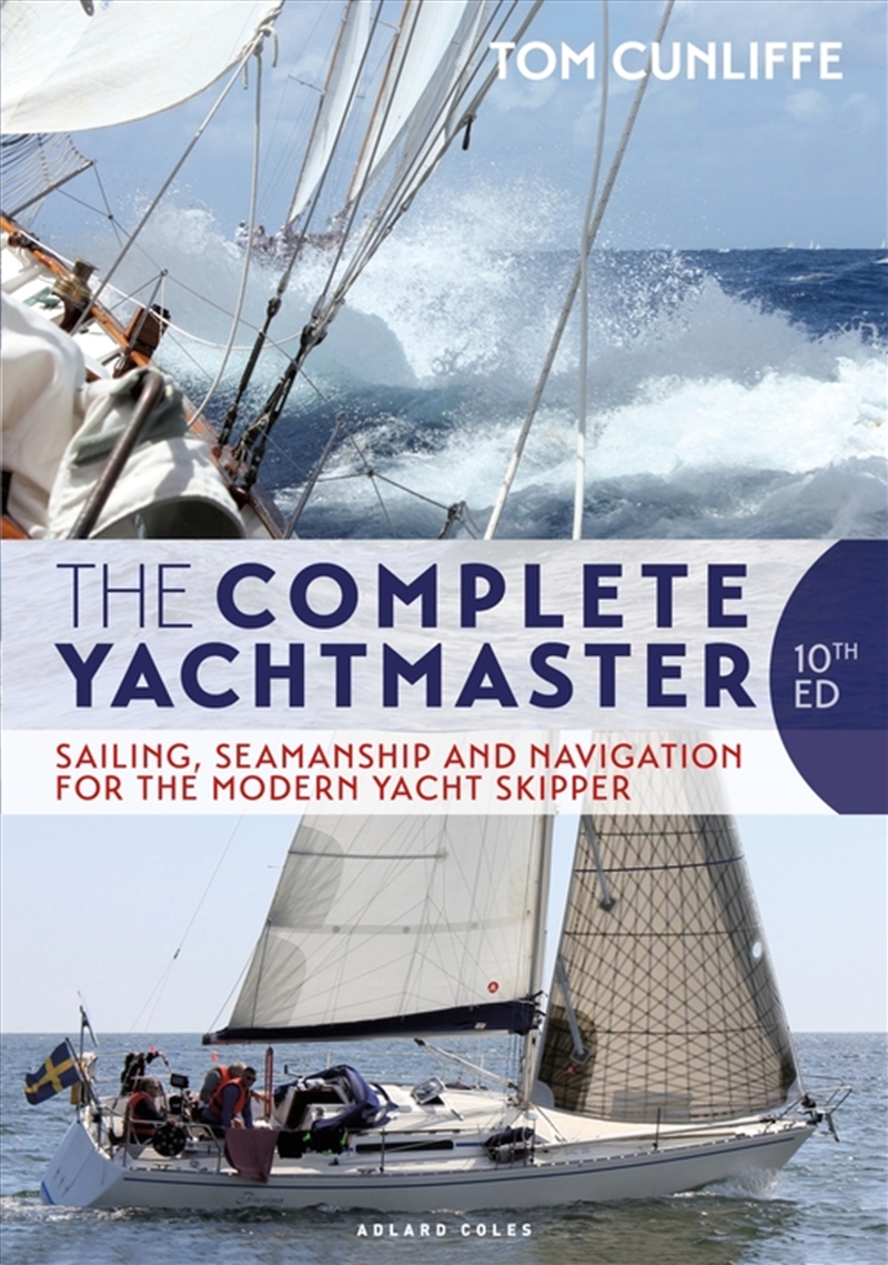 The Complete Yachtmaster: Sailing, Seamanship And Navigation For The Modern Yacht Skipper 10th Editi/Product Detail/Transportation