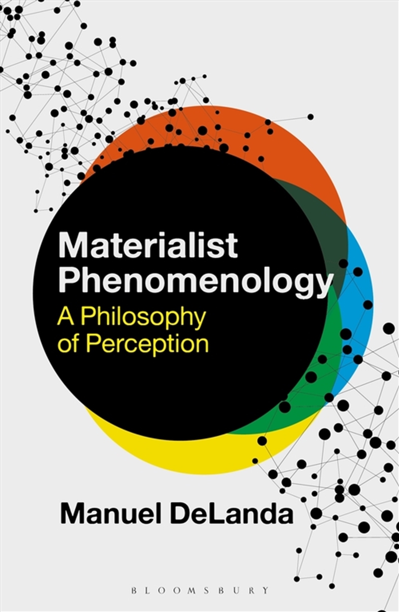 Materialist Phenomenology: A Philosophy Of Perception/Product Detail/Reading