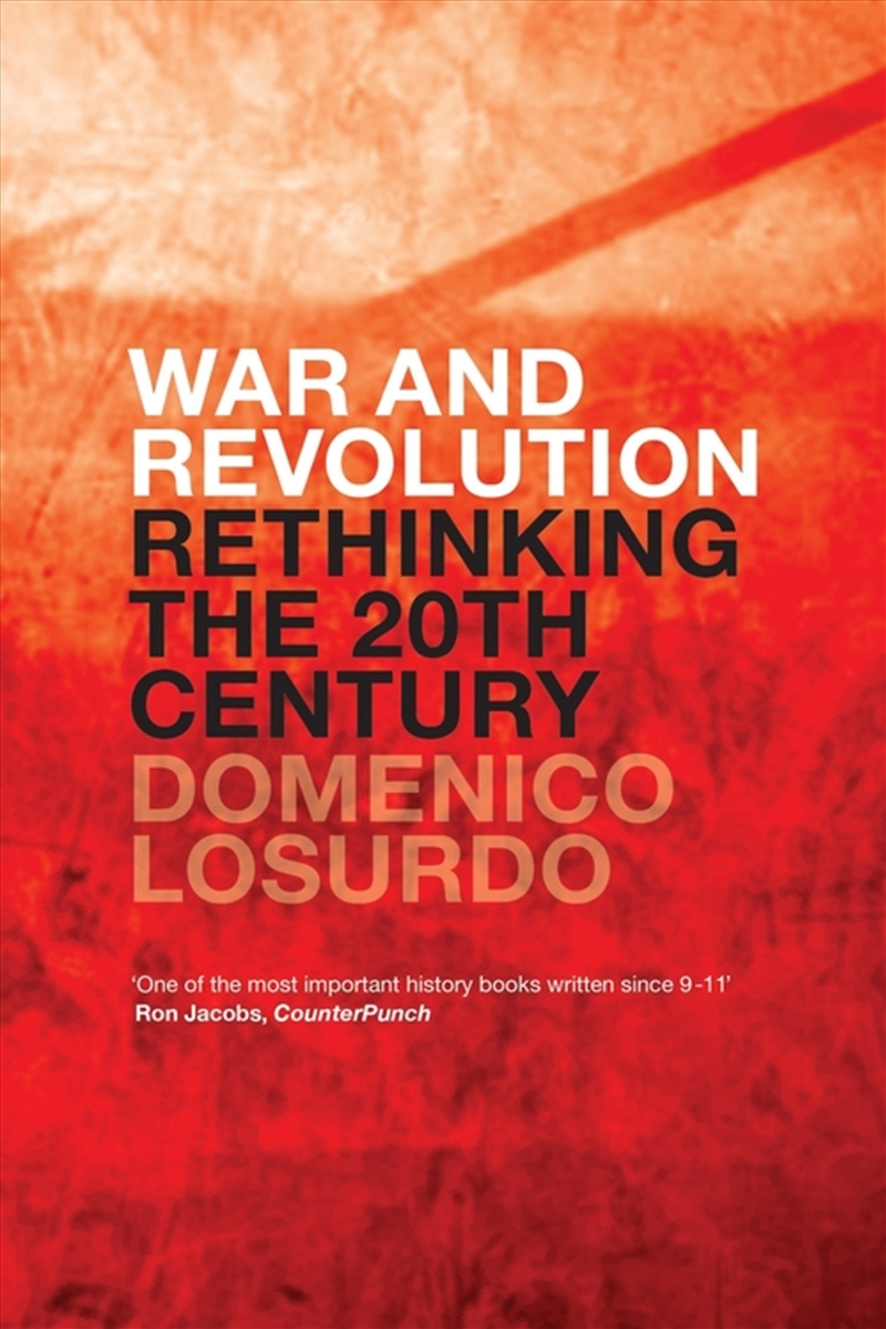 War And Revolution: Rethinking The Twentieth Century/Product Detail/History