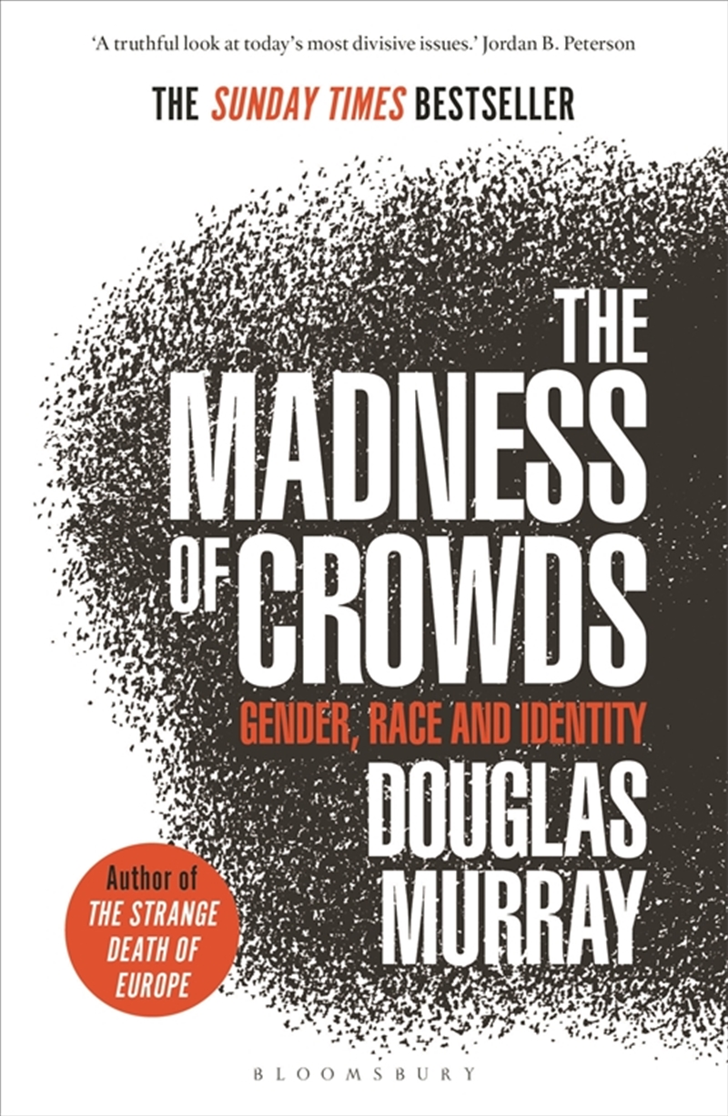 The Madness Of Crowds: Gender, Race And Identity/Product Detail/Society & Culture