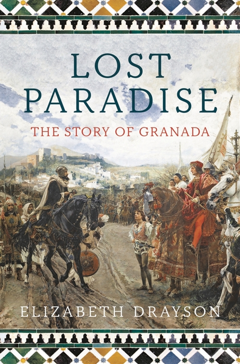 Lost Paradise: The Story Of Granada/Product Detail/History