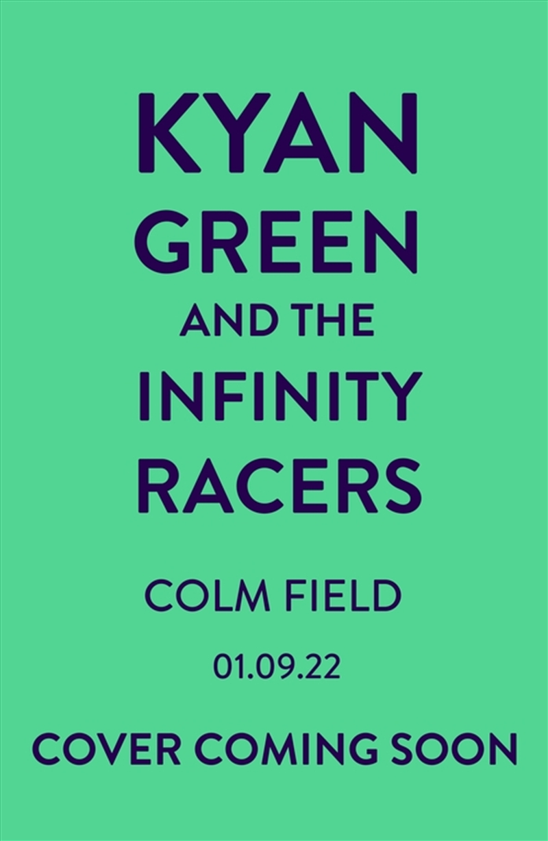 Kyan Green And The Infinity Racers/Product Detail/Childrens Fiction Books