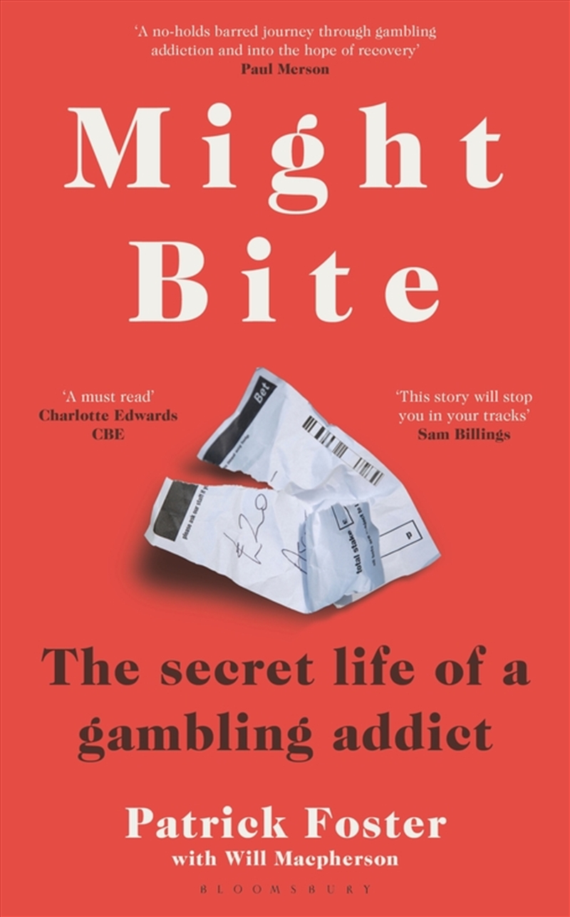 Might Bite: The Secret Life Of A Gambling Addict/Product Detail/Reading
