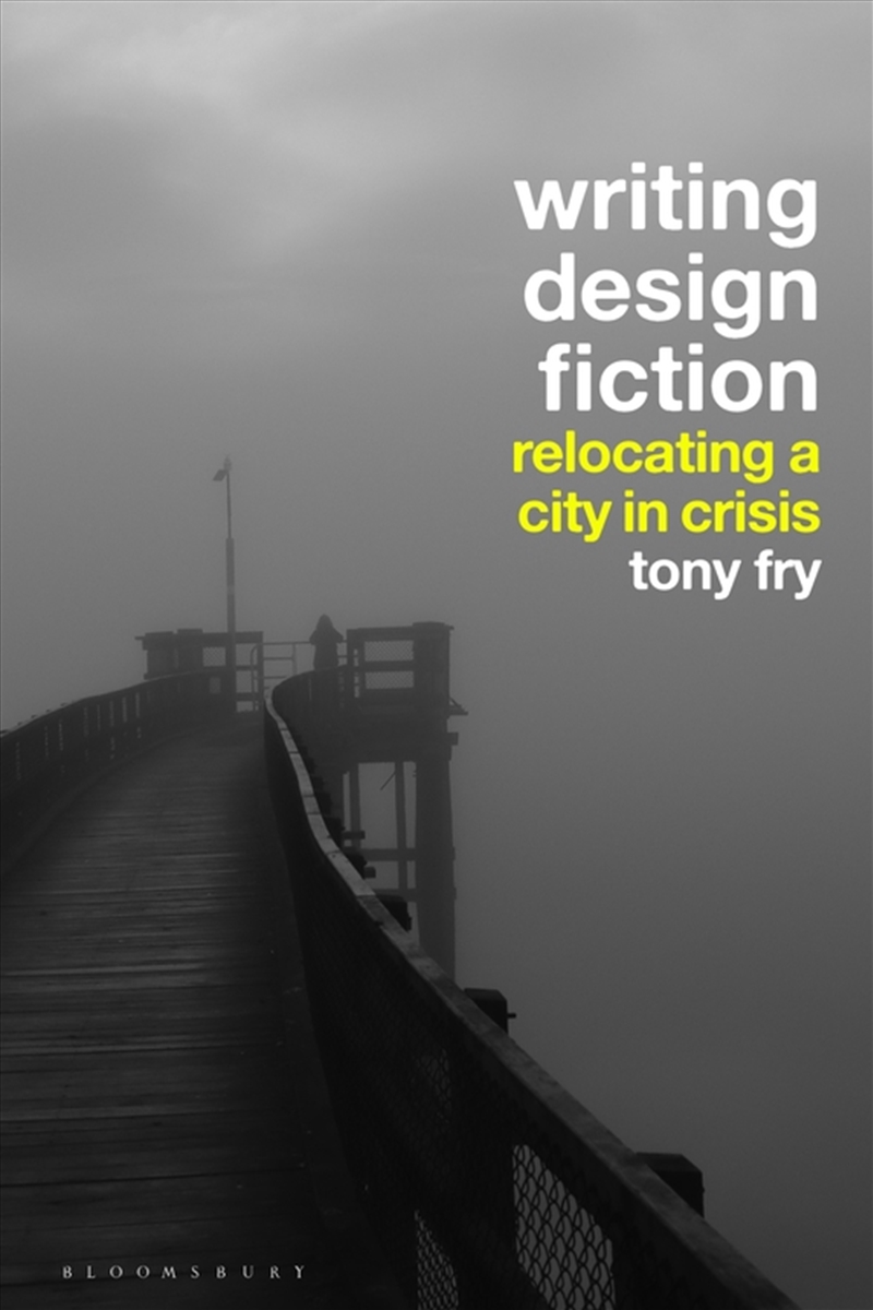 Writing Design Fiction: Relocating A City In Crisis/Product Detail/Art