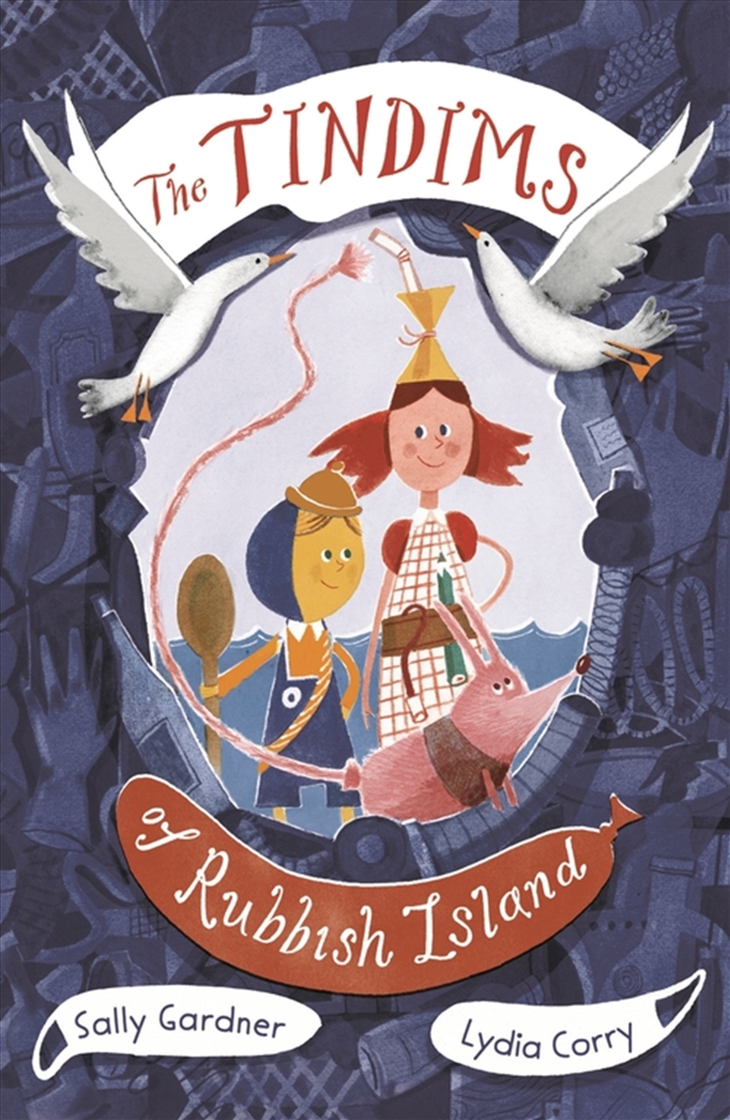 The Tindims Of Rubbish Island/Product Detail/Childrens Fiction Books
