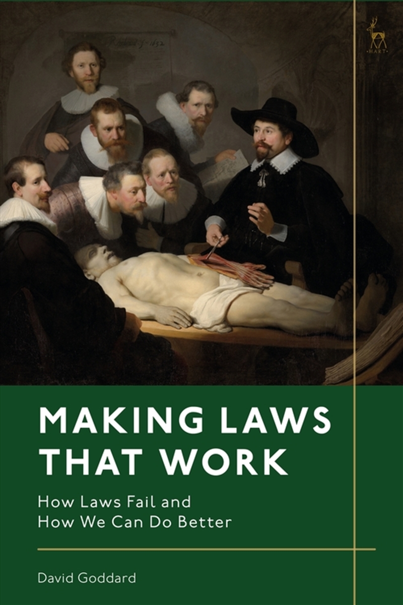 Making Laws That Work: How Laws Fail And How We Can Do Better/Product Detail/Law