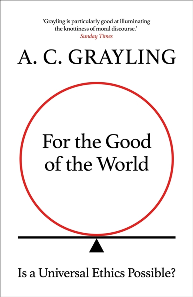 For The Good Of The World: Is Global Agreement On Global Challengespossible?/Product Detail/Reading