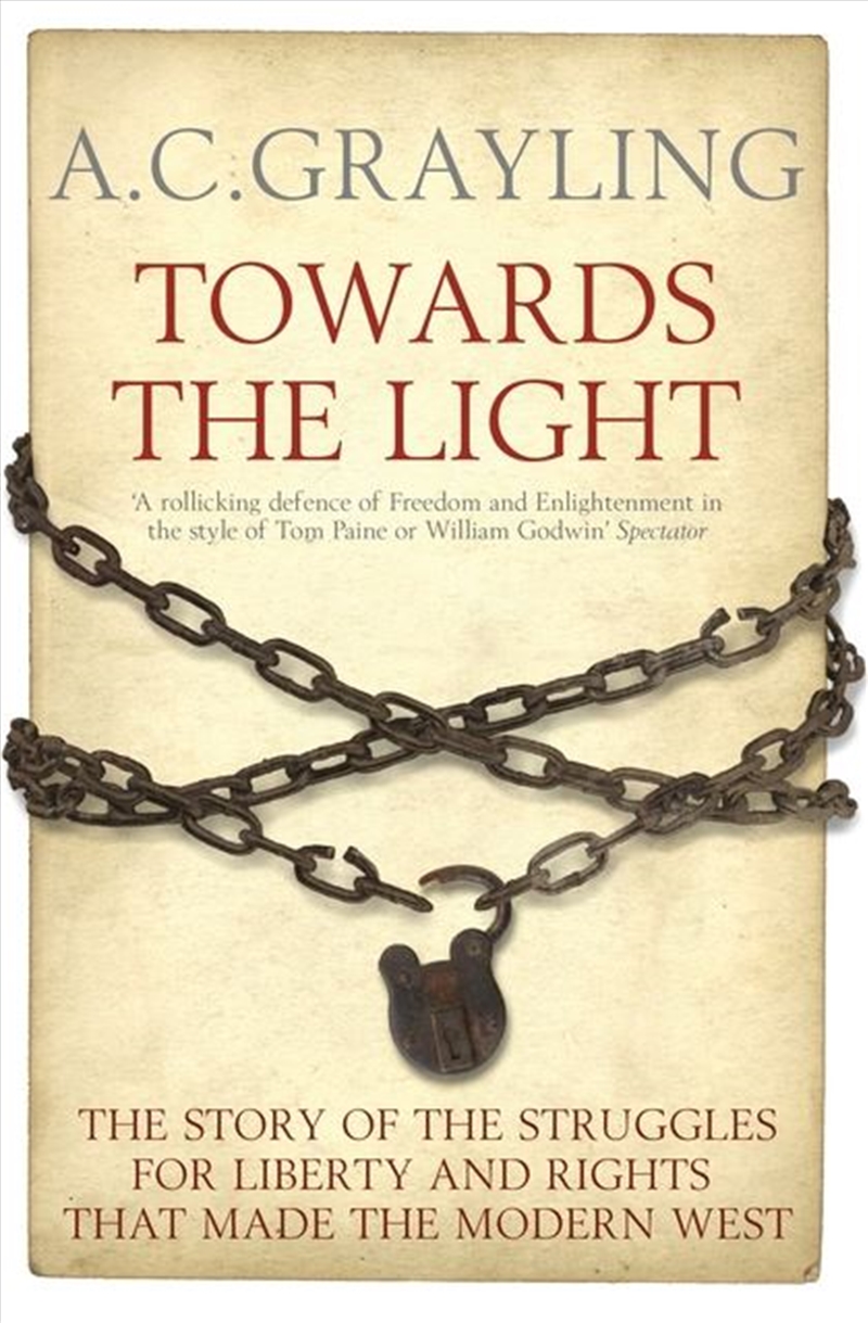 Towards The Light: The Story Of The Struggles For Liberty And Rights That Made The Modern West/Product Detail/History
