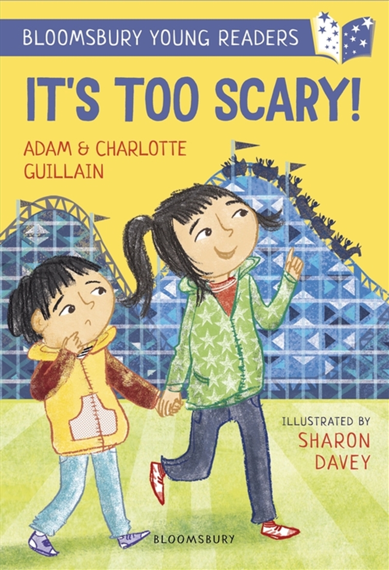 It's Too Scary! A Bloomsbury Young Reader: Turquoise Book Band/Product Detail/Childrens Fiction Books