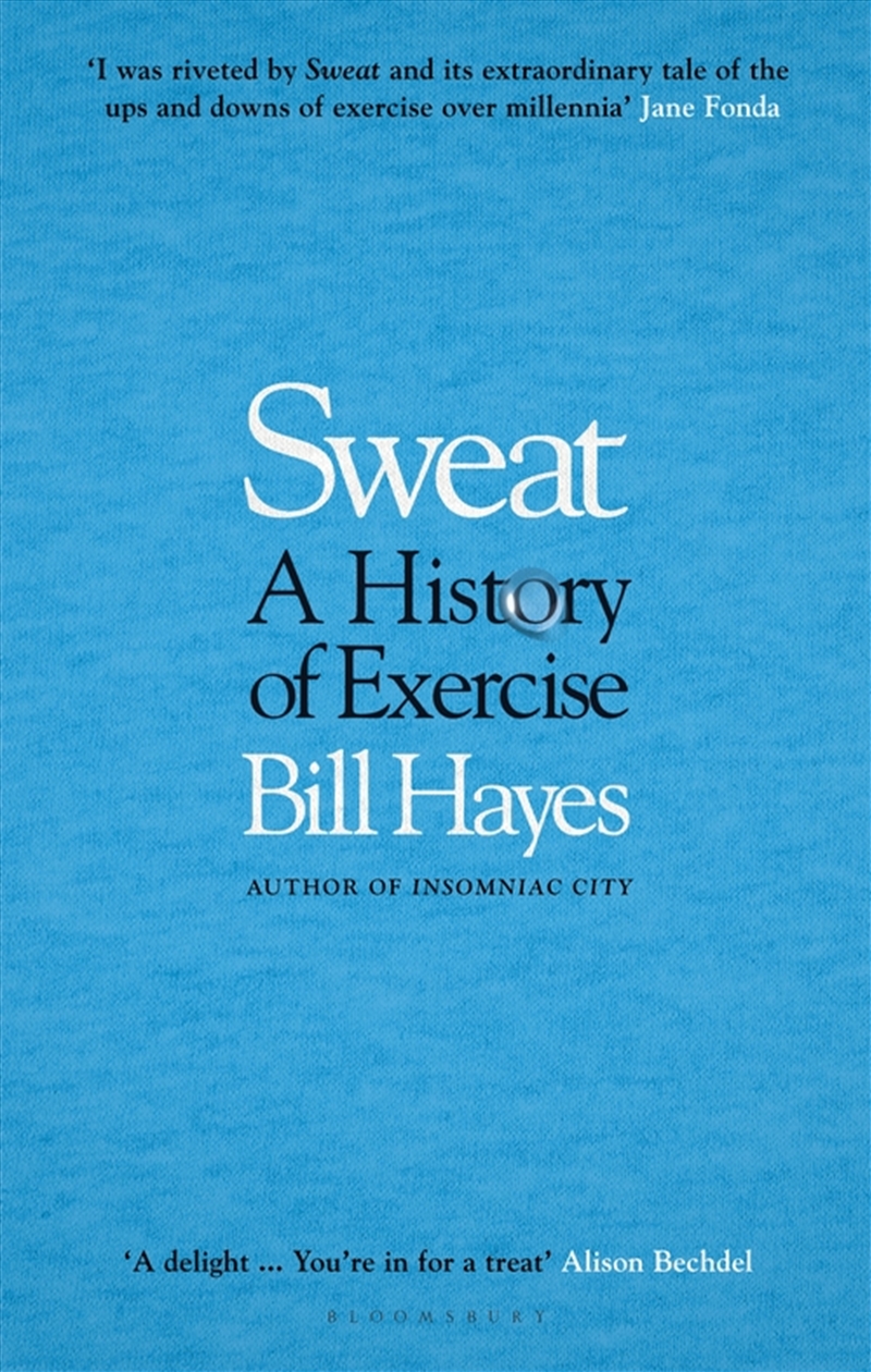 Sweat: A History Of Exercise/Product Detail/Fitness, Diet & Weightloss