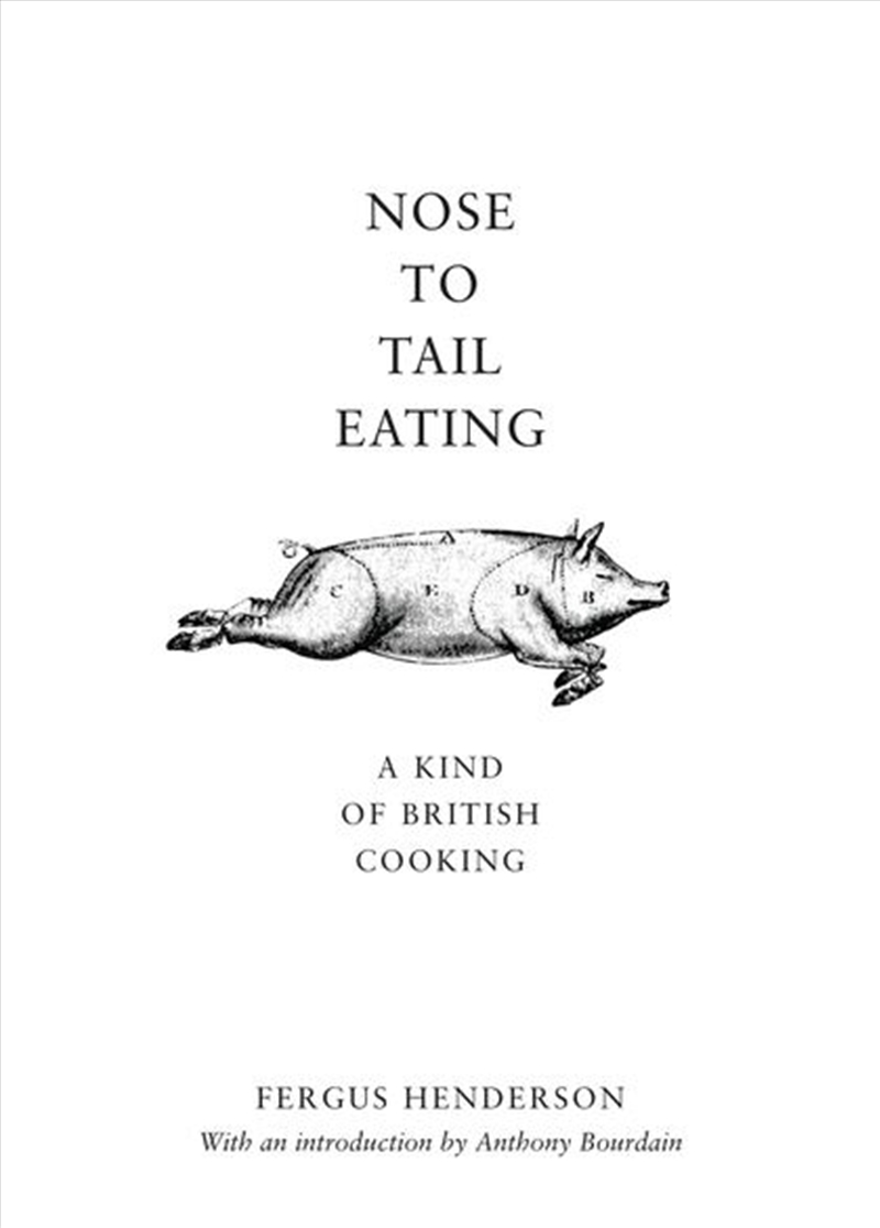 Nose To Tail Eating: A Kind Of British Cooking/Product Detail/Recipes, Food & Drink