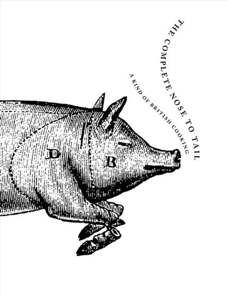 Complete Nose To Tail: A Kind Of British Cooking/Product Detail/Recipes, Food & Drink