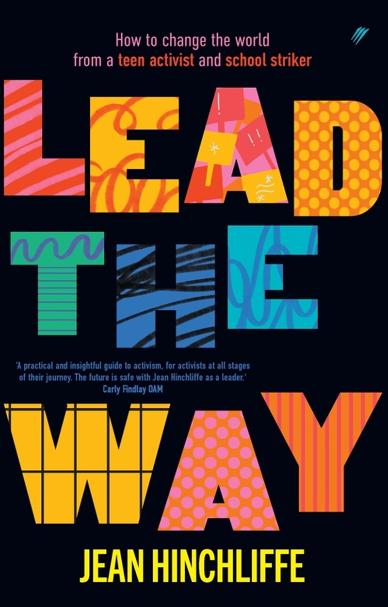 Lead The Way: How To Change The World From A Teen Activist And School Striker/Product Detail/Politics & Government